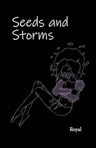 Seeds and Storms