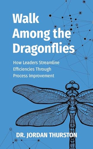 Walk Among the Dragonflies