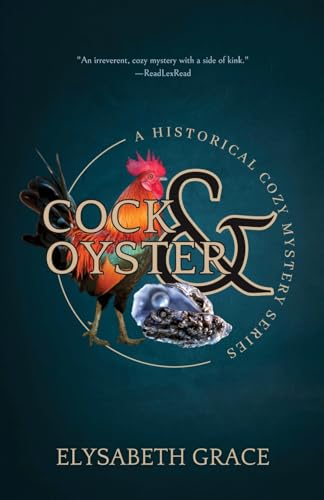 The Cock & Oyster Historical Cozy Mystery