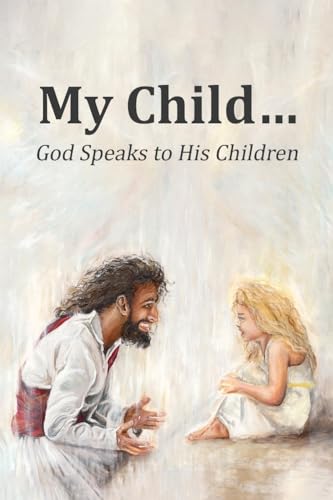 My Child...