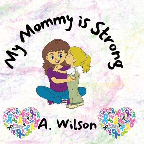My Mommy is Strong