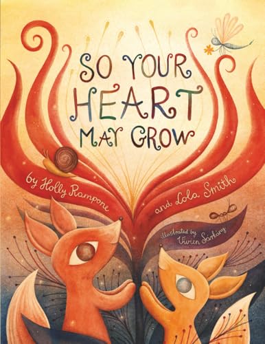 So Your Heart May Grow