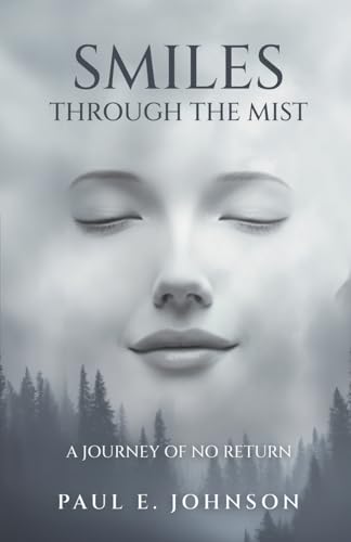 Smiles Through The Mist