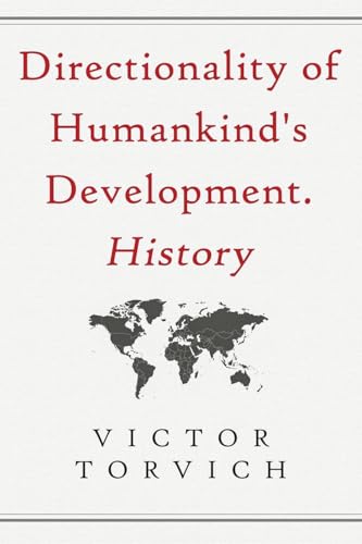 Directionality of Humankind's Development. History