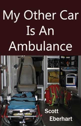 My Other Car Is An Ambulance