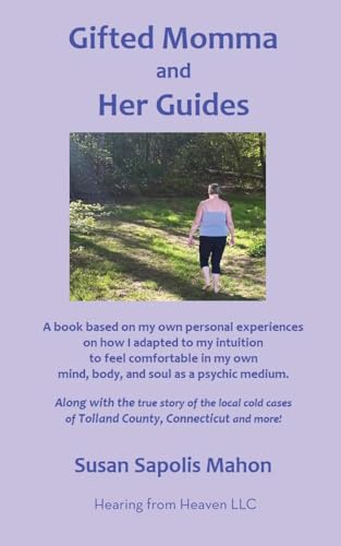 Gifted Momma and Her Guides