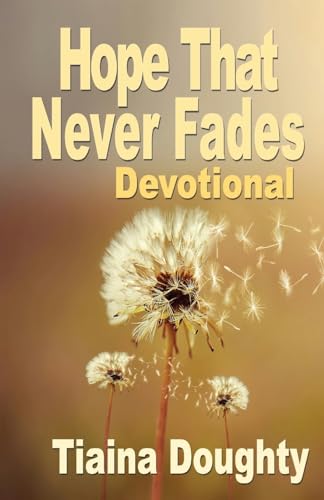 Hope That Never Fades
