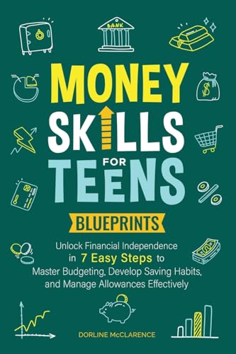 Money Skills For Teens Blueprints