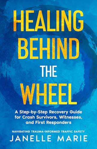 Healing Behind the Wheel