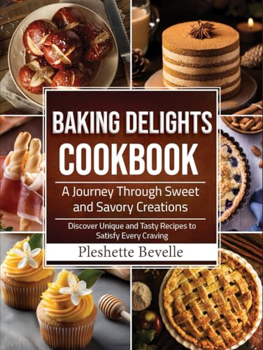 Baking Delights Cookbook