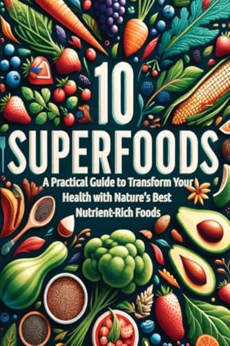 10 Superfoods