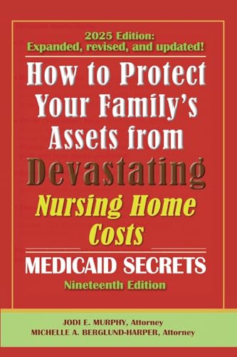 How To Protect Your Family's Assets From Devastating Nursing Home Costs
