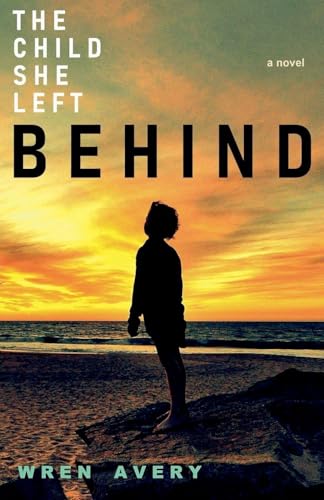 The Child She Left Behind