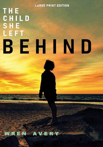 The Child She Left Behind