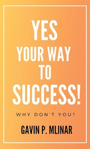 Yes Your Way To Success