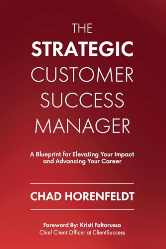 The Strategic Customer Success Manager