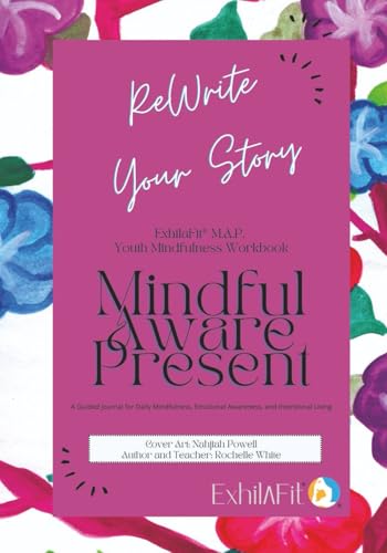 ExhilaFit M.A.P. Youth Mindfulness Workbook