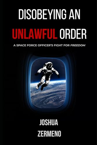 DISOBEYING AN UNLAWFUL ORDER