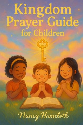 Kingdom Prayer Guide for Children