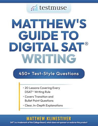 Matthew's Guide to Digital SAT® Writing