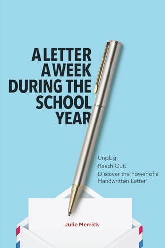 A Letter a Week During the School Year