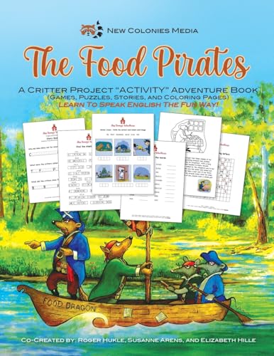 The Food Pirates - A Critter Kids 'ACTIVITY' Adventure Book
