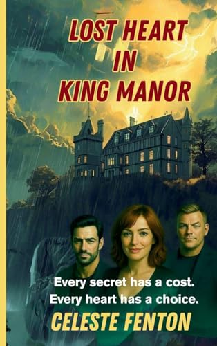 Lost Heart in King Manor