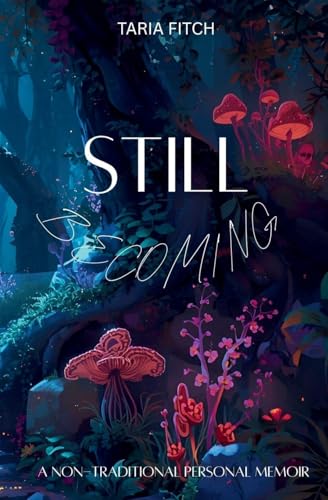 Still Becoming