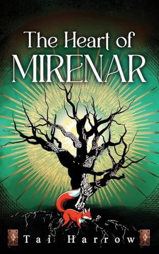 The Heart of Mirenar