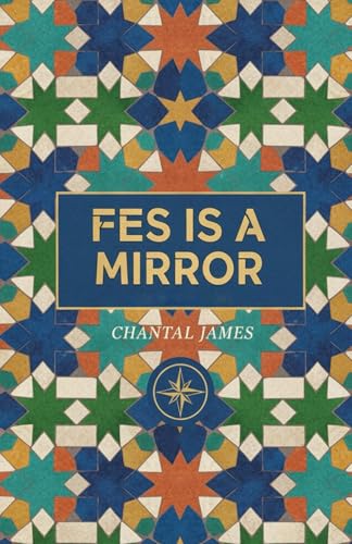 Fes is a Mirror