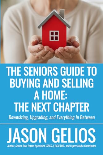 The Seniors Guide To Buying And Selling a Home