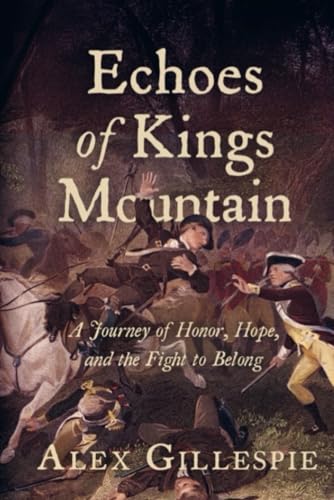 Echoes of Kings Mountain