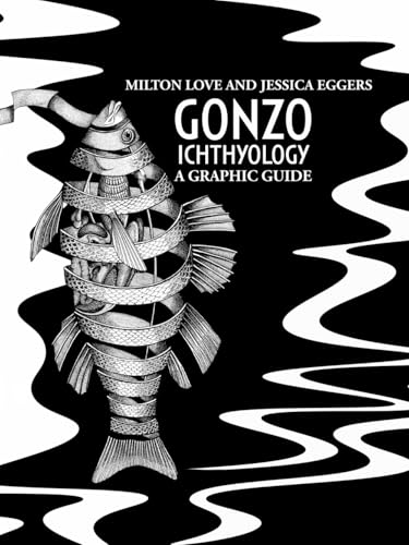 Gonzo Ichthyology - A Graphic Guide