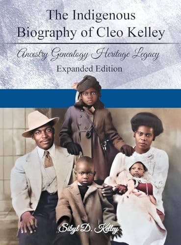 The Indigenous Biography of Cleo Kelley
