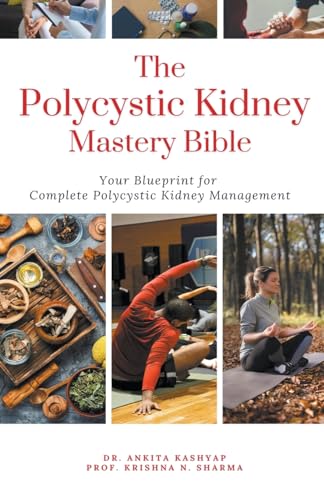 The Polycystic Kidney Mastery Bible