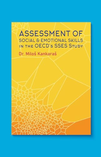 Assessment of Social and Emotional Skills in the OECD's SSES Study