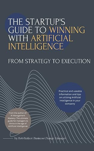 The Startups Guide to Winning With Artificial Intelligence