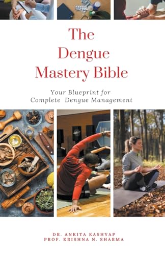 The Dengue Mastery Bible