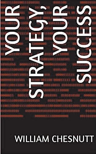 Your Strategy, Your Success