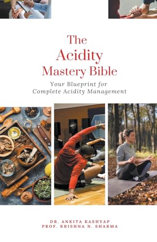 The Acidity Mastery Bible