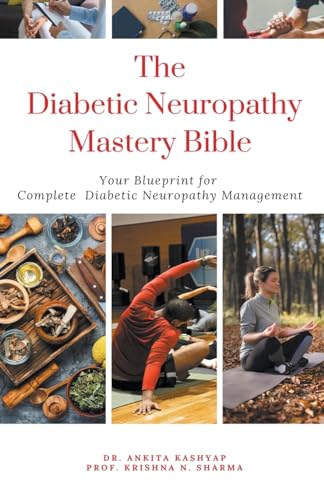 The Diabetic Neuropathy Mastery Bible