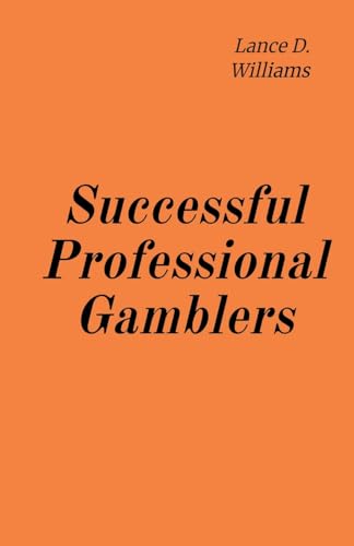 Successful Professional Gamblers