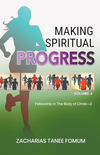 Making Spiritual Progress (Volume Four)