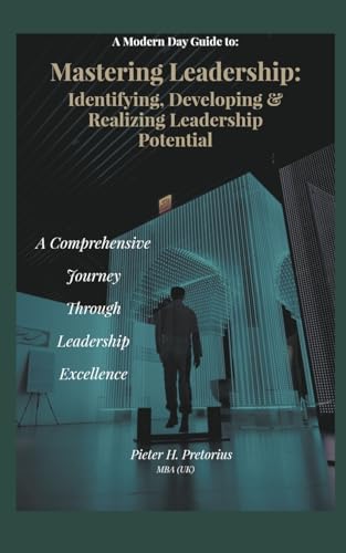 a Modern-Day Guide to Mastering Leadership