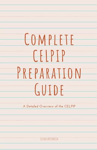 Complete CELPIP Preparation Guide