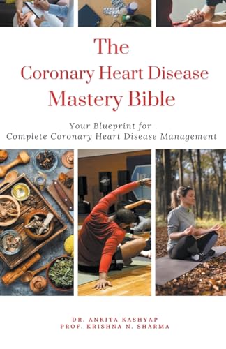 The Coronary Heart Disease Mastery Bible