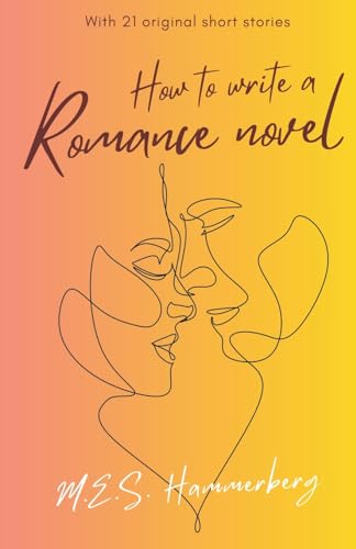 How to Write a Romance Novel