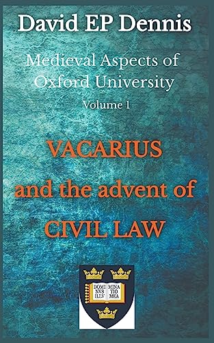 Vacarius and the Advent of Civil Law
