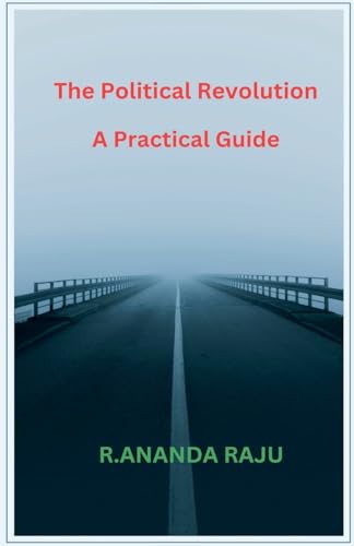 The Political Revolution    A Practical Guide