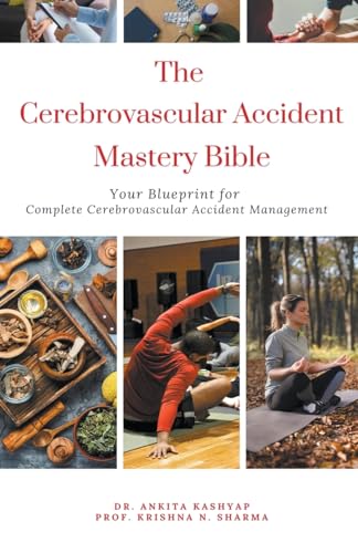 The Cerebrovascular Accident Mastery Bible